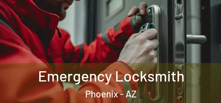  Emergency Locksmith Phoenix - AZ