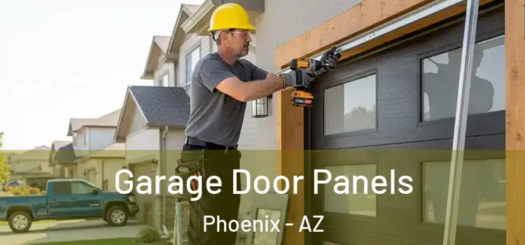  Garage Door Panels Phoenix - AZ