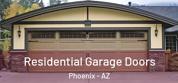  Residential Garage Doors Phoenix - AZ