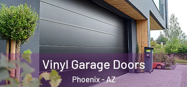  Vinyl Garage Doors Phoenix - AZ